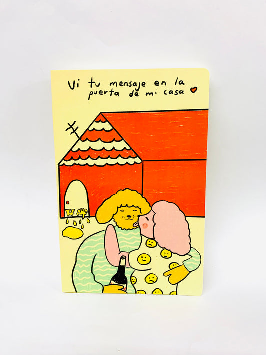 Libreta Aburrida " Vi tu mensaje en la puerta de mi casa"